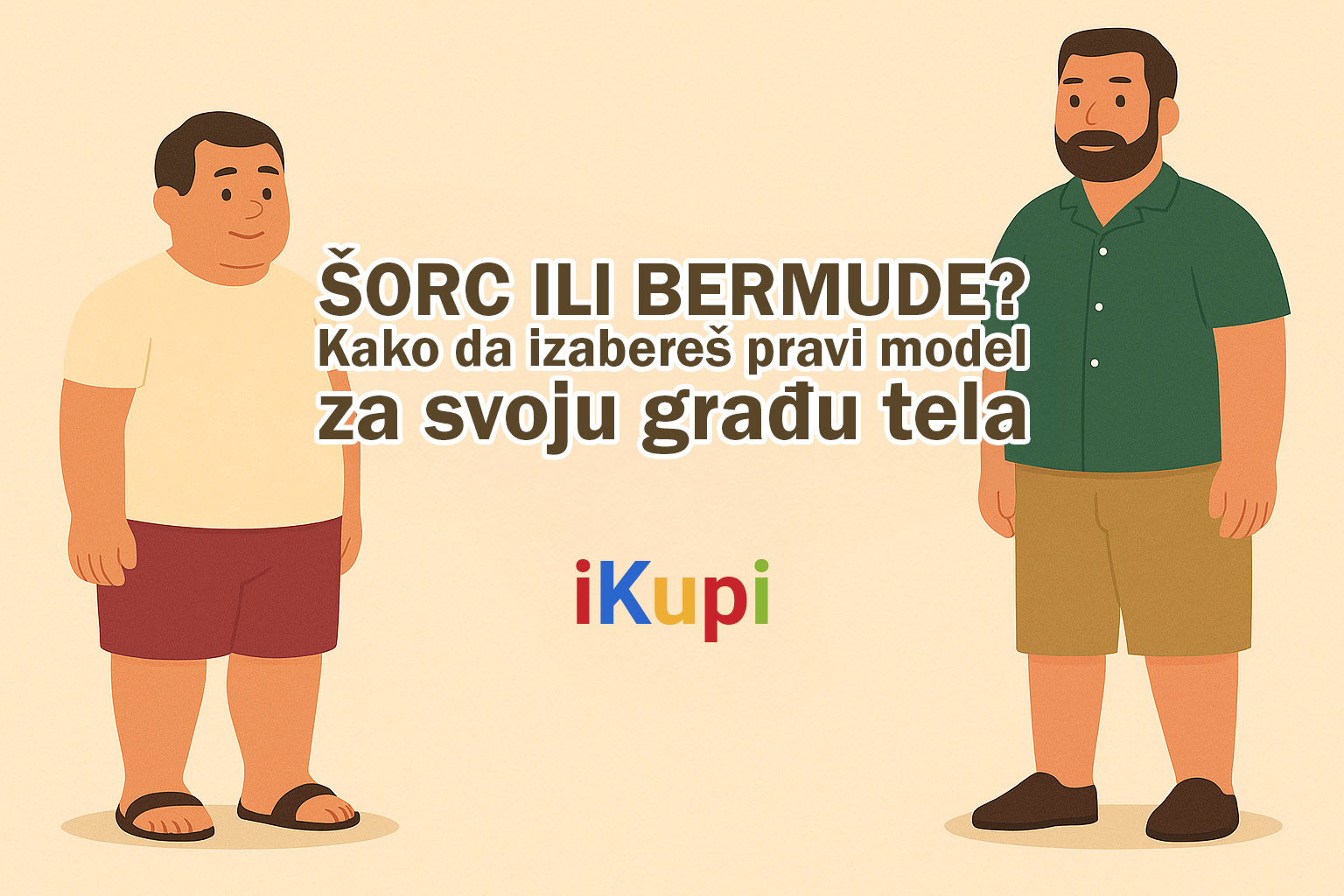 Šorc ili bermude? Kako da izabereš pravi model za svoju građu